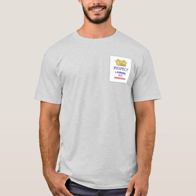 Tjänad respekt t shirt (Framsida)