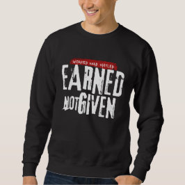 "Tjänat Inte Fått" Herr Sweatshirt