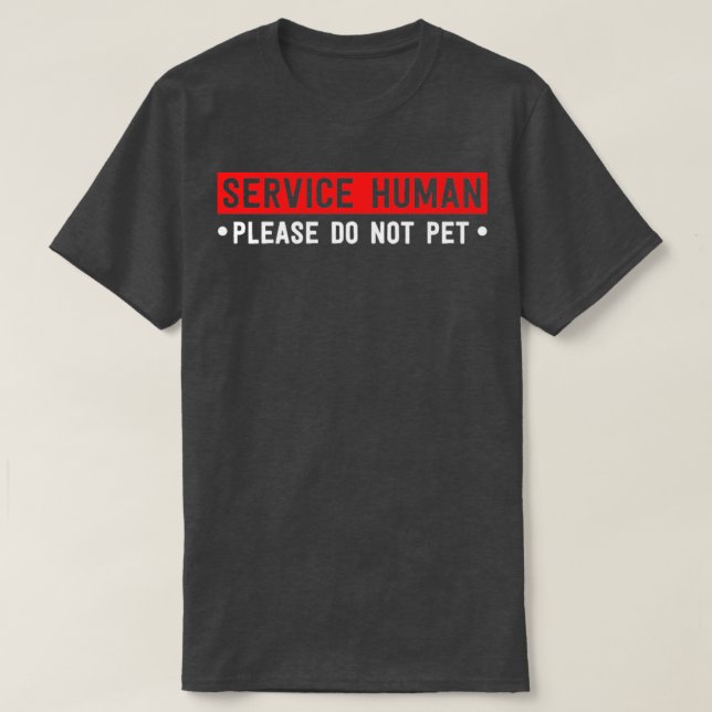 Tjänst från Hund tröja,, personalvänliga gör inget T Shirt (Design framsida)
