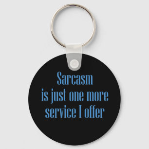 Tjänste- Sarcasm Nyckelring