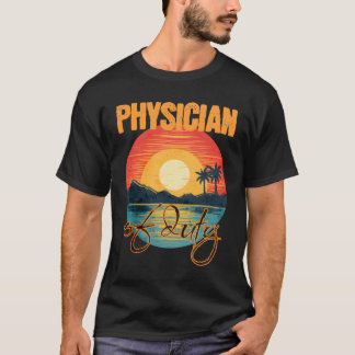 Tjänstgörande Läkare Semester Tropisk Sommar T Shirt