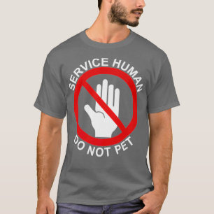 Tjänstpersonal uppfyller inte Bäran med ditt servi T Shirt