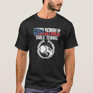 Tjeckiska Republikens Bordtennis  Tjeckisk Pingis  T Shirt