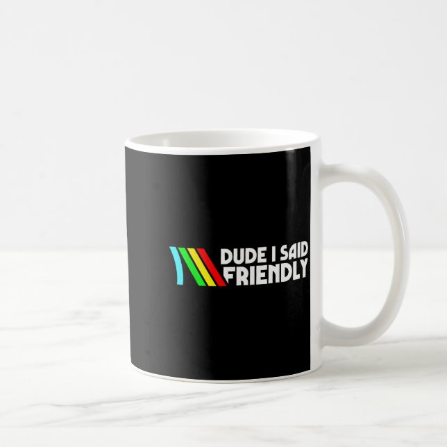 Tjej jag sa Friendly Survival Raiders Rooster Män  Kaffemugg (Höger)