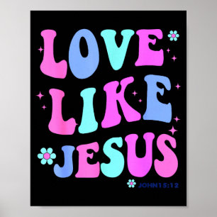 Tjej kärlek som Jesus Söt kristen tonåring Kvinna Poster