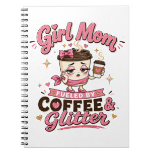 Tjej Mamma Bränsle Av Kaffe Och Glitter Rolig Tjej Anteckningsbok