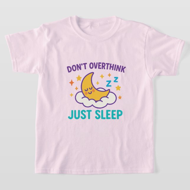 Tjej T-Shirt med texten 'Fundera inte för mycket,  (Laydown)