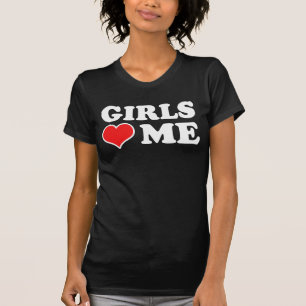 Tjejer älskar mig t shirt