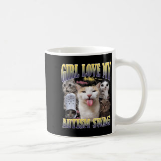 Tjejer älskar min autism-swag rolig katt meme boot kaffemugg