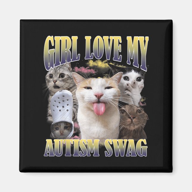 Tjejer älskar min autism-swag rolig katt meme boot magnet (Framsidan)