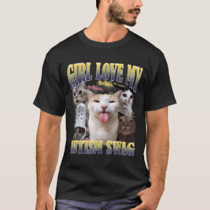 Tjejer älskar min autism-swag rolig katt meme boot t shirt