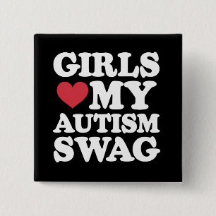 Tjejer älskar min autism-swag rolig medvetenhet knapp
