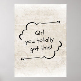 Tjejer dig helt har det här poster