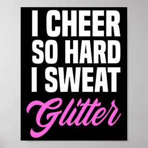 Tjejer jag hejar så hårt att jag svettas glitter R Poster