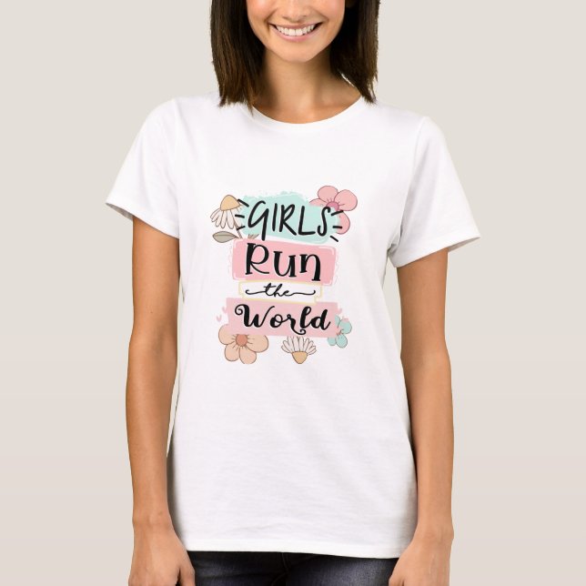 Tjejer Styr Världen T Shirt (Framsida)