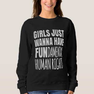 Tjejer Vill Bara Ha Grundläggande Mänskliga Rättig T Shirt