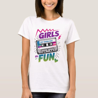 Tjejer Vill Bara Ha Kul Retro T Shirt