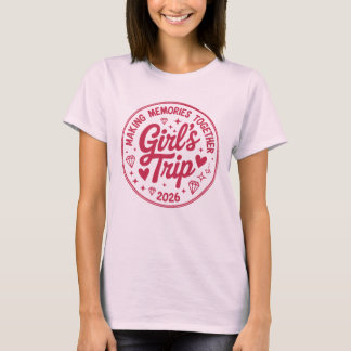 Tjejresan 2026 Skapar Minnen Tillsammans Tjejigt T Shirt