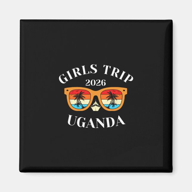 Tjejresan 2026 Uganda Spring Break 2026 Kryssning  Magnet (Framsidan)