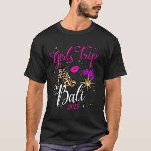 Tjejresan Bali 2025 Semester Damernas Helg Födelse T Shirt
