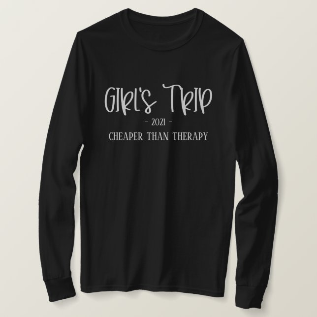 Tjejresan Billigare än Terapi Rolig T-Shirt (Design framsida)