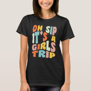 Tjejresan Oh Klipp Det Är En Tjejresan Semester Gr T Shirt