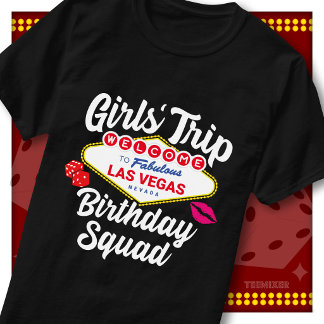 Tjejresan Vegas Födelsedagslag Välkomstskylt T Shirt