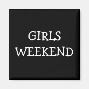 Tjejweekend Magnet