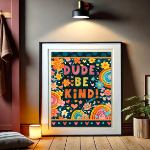 Tjena, Var Snäll Vänlighet Inspirerar Poster
