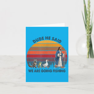 Tjo He Said Vi Ska Fiska Jesus Djur Kort