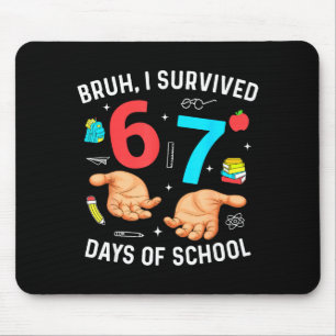 Tjo jag överlevde 67 dagar i skolan rolig six seve musmatta