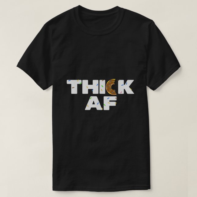 Tjock AF T Shirt (Design framsida)