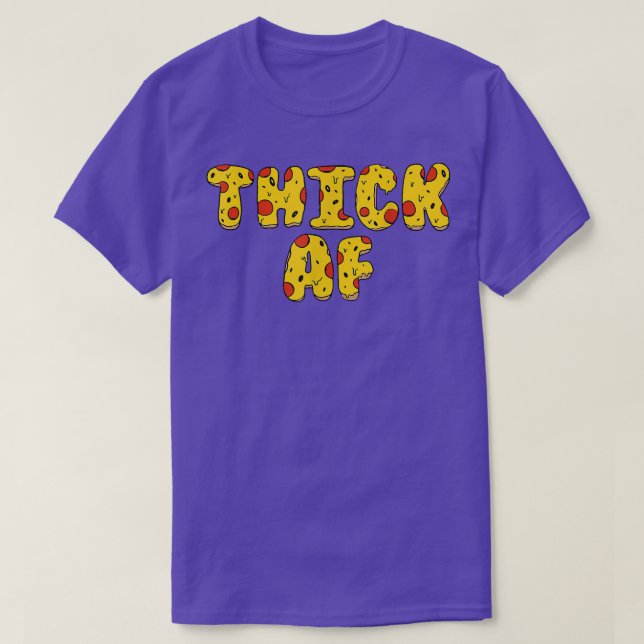 Tjock Af Thicc-Klubb Funny Pizza Design Workout Pa T Shirt (Design framsida)