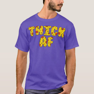 Tjock Af Thicc-Klubb Funny Pizza Design Workout Pa T Shirt