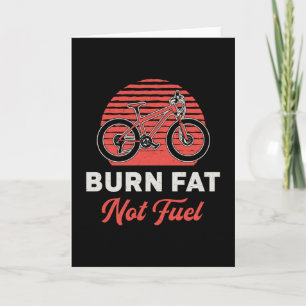 Tjock Bike Burn Tjock not Fuel Bike Biker MTB Fatc Kort