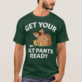 Tjock Byxor-Redot Turkiet Feast Food Joke (smakful T Shirt