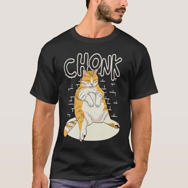 Tjock Cat Chonk  Chonky Knubbig Kitten Sarcasm M T Shirt (Framsida)