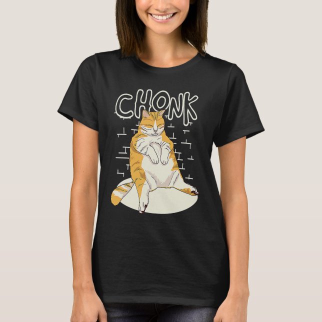Tjock Cat Chonk  Chonky Knubbig Kitten Sarcasm M T Shirt (Framsida)