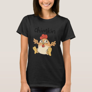 Tjock Chicken Chimkin Chicken T Shirt