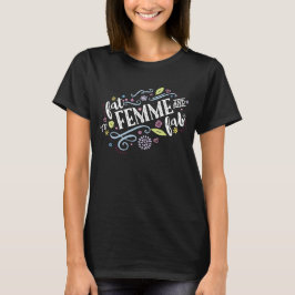 Tjock, Femme och Fab - svart damskjorta Tee