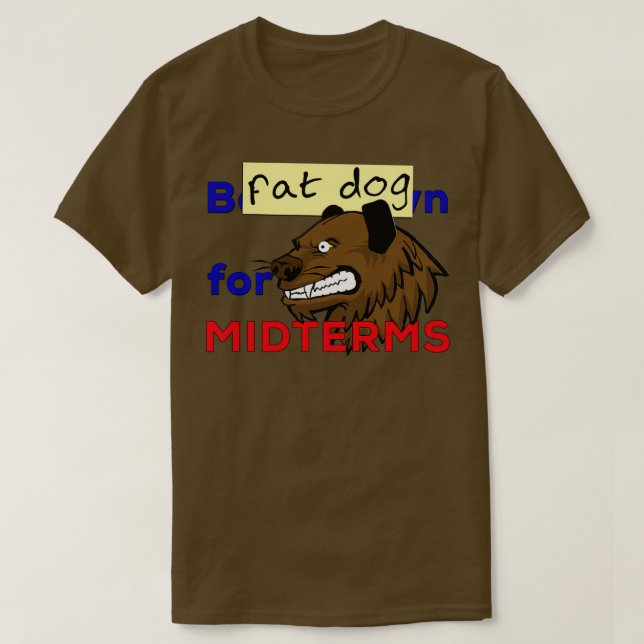 Tjock Hund för midtermTShirt 1  T Shirt (Design framsida)