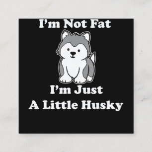 Tjock im husky Lustigt humoristiska offerter Fyrkantigt Visitkort