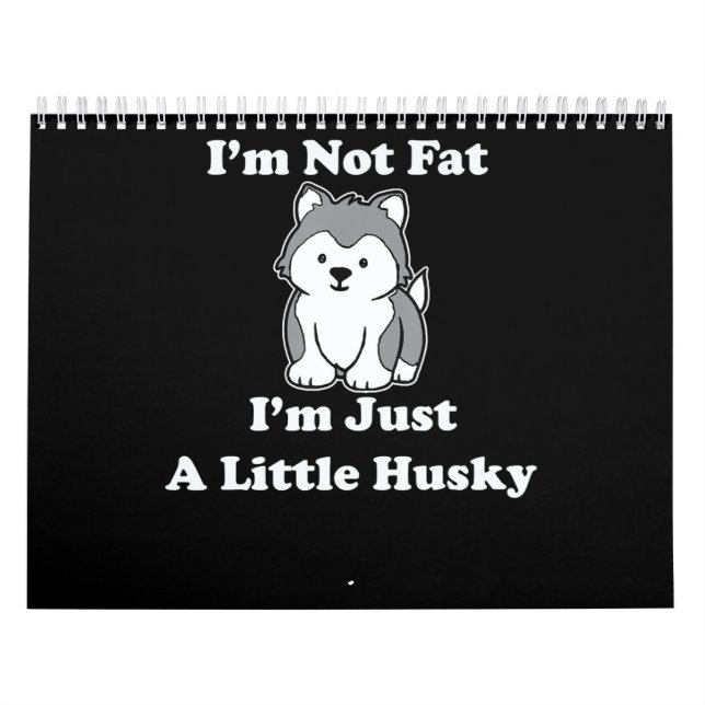 Tjock im husky | Lustigt humoristiska offerter Kalender (Omslag)