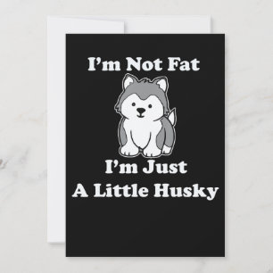 Tjock im husky Lustigt humoristiska offerter Spara Datumet