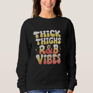 Tjock lår och R&B Vibes Hip hop 1 T Shirt