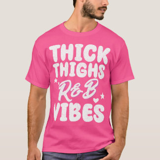 Tjock lår och rb Vibes Hip hop T Shirt