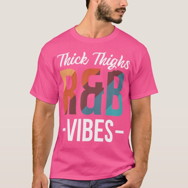 Tjock lår och rb Vibes Hip hop T Shirt (Framsida)