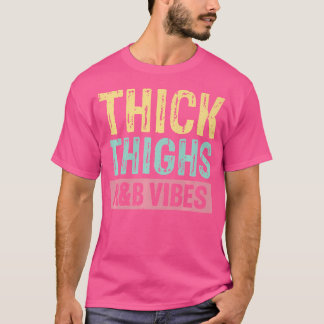 Tjock lår och rb Vibes Hip hop T Shirt