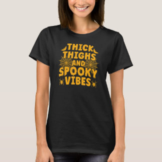 Tjock lår och taloky Vibes Bus eller godis Hallo T Shirt