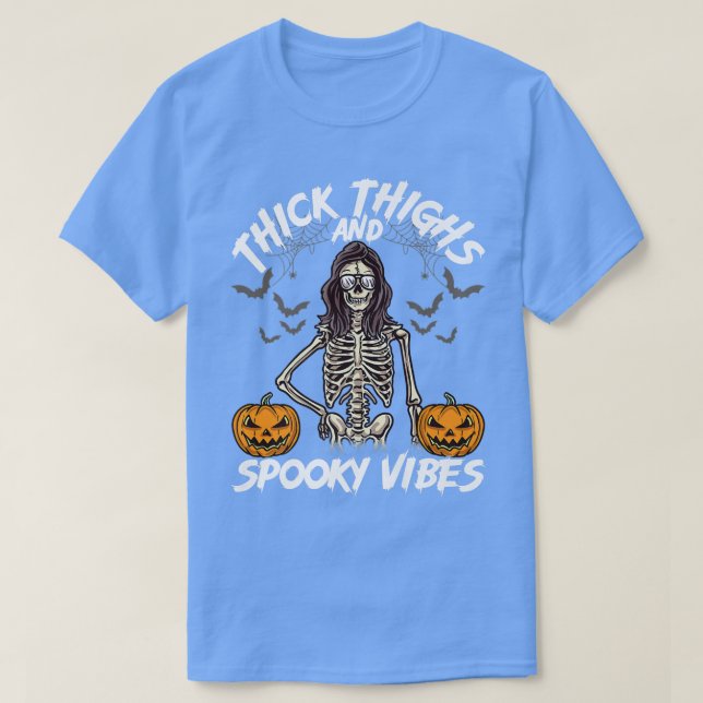 Tjock lår och taloky Vibes Funny Dam Skeleton  T Shirt (Design framsida)